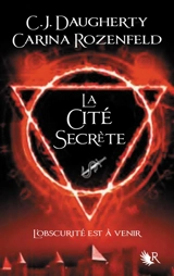 Le feu secret. Vol. 2. La cité secrète - Christi Daugherty