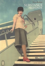 Substance profonde - Batia Kolton
