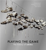 Playing The Game The History of Adidas