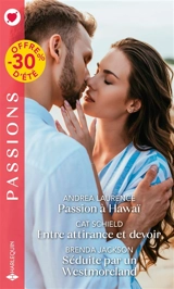 Passion à Hawaï. Entre attirance et devoir. Séduite par un Westmoreland - Andrea Laurence
