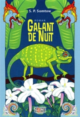 Galant de nuit - S.P. Somtow