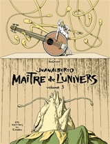Juanalberto maître de l'univers. Vol. 3 - José Roosevelt