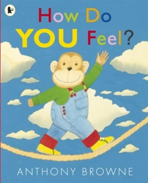 How do you Feel - Browne, Anthony, Bartholin, Hanne