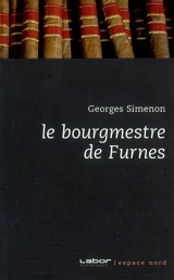 Le bourgmestre de Furnes - Georges Simenon