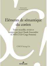 Eléments de sémantique du coréen - Seung-Un Choi