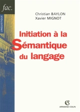 Initiation à la sémantique du langage - Christian Baylon