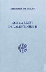 Sur la mort de Valentinien II - Ambroise
