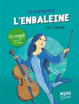 Les humanimaux. L'enbaleine - Eric Simard