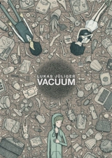 Vacuum - Lukas Jüliger