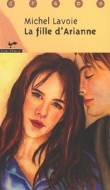 La fille d'Arianne - Michel Lavoie
