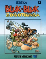 Edika. Vol. 12. Bluk-bluk zogotounga - Edika