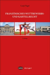 Französiches Wettbewerbs- und Kartellrecht - Louis Vogel