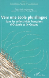 Vers une école plurilingue dans les collectivités françaises d'Océanie et de Guyane