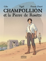 Champollion et la pierre de Rosette - Céka