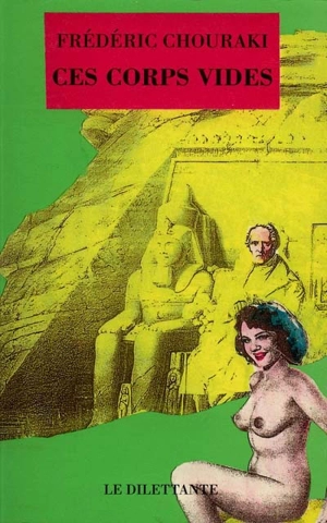 Ces corps vides - Frédéric Chouraki