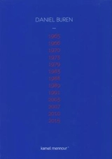 Daniel Buren : 1965...2015