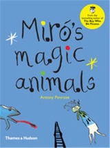 Miro´s Magic Animals - Antony Penrose