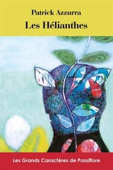 Les hélianthes - Patrick Azzurra