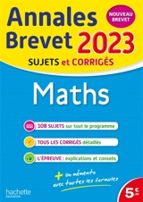 Maths : annales brevet 2023, sujets et corrigés : nouveau brevet - Philippe Rousseau