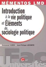 Introduction à la vie politique et éléments de sociologie politique - Emmanuel Aubin-Kanezuka