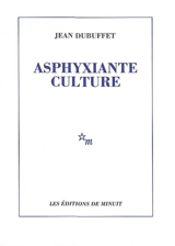 Asphyxiante culture - Jean Dubuffet