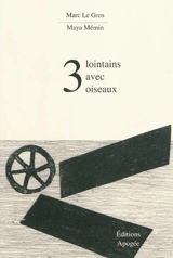 3 lointains avec oiseaux - Marc Le Gros