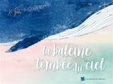 La baleine tombée du ciel - Xi Yuke