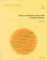 Courrier hebdomadaire, n° 2513-2514. Grèves et conflictualité sociale en 2020 : 2, conflits d'entreprise - Iannis Gracos