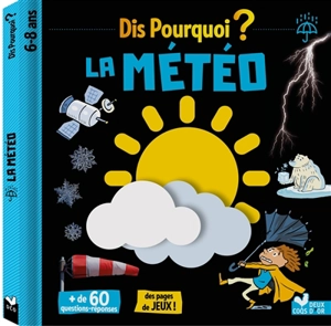 La météo : 6-8 ans - Eric Mathivet
