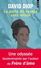 La porte du voyage sans retour ou Les cahiers secrets de Michel Adanson - David Diop