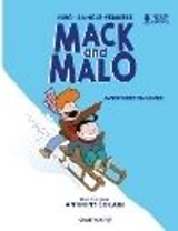 Mack and Malo. Aventures en hiver - Helen Huig
