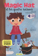 Magic hat. Magic hat et les quatre saisons - Isabelle Sanglé-Ferrière