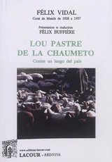 Lou pastre de la chaumeto : contes en lengo del païs - Félix Vidal