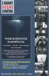 Avant-scène cinéma (L'), n° 588. Les harmonies Werckmeister : un film de Béla Tarr - Béla Tarr