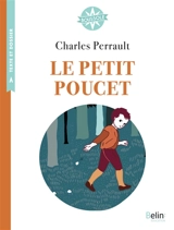 Le Petit Poucet - Charles Perrault