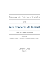 Aux frontières de l'animal : mises en scène et réflexivité