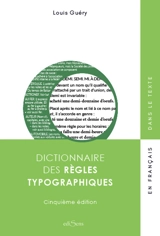 Dictionnaire des règles typographiques - Louis Guéry