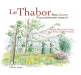 Le Thabor : renaissance d'un patrimoine rennais - Louis-Michel Nourry