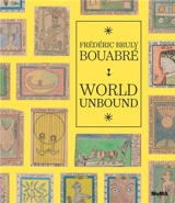 Frédéric Bruly Bouabré World Unbound - Ugochukwu-Smooth C. Nzewi