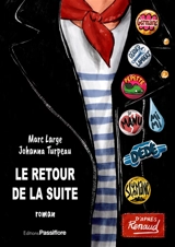 Le retour de la suite - Marc Large