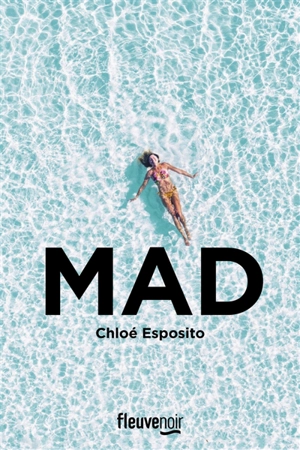 Mad - Chloé Esposito