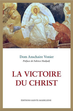 La victoire du Christ - Anscar Vonier