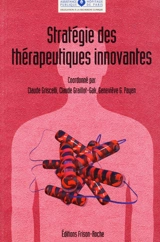 Stratégie des thérapeutiques innovantes - COLLOQUE DE RECHERCHE CLINIQUE DE L'AP-HP (2 ; 1993 ; Paris)