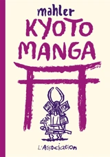 Kyoto manga - Nicolas Mahler