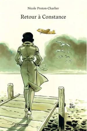 Retour à Constance - Nicole Proton-Charlier