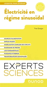 Electricité en régime sinusoïdal : l'essentiel pour l'étudiant - Yves Granjon