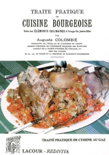 Traité pratique de cuisine bourgeoise : suite aux Eléments culinaires à l'usage des jeunes filles - Auguste Colombié