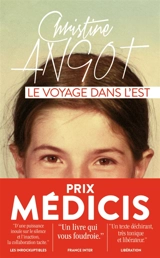 Le voyage dans l'Est - Christine Angot