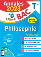 Philosophie terminale : annales 2023, sujets & corrigés : nouveau bac - Nathalie Nieuviarts