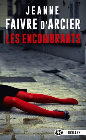 Les encombrants - Jeanne Faivre d'Arcier